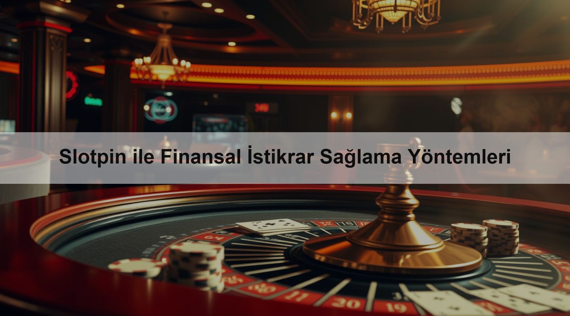 Slotpin ile Finansal İstikrar Sağlama Yöntemleri 1 Slotpin ile Finansal İstikrar Sağlama Yöntemleri