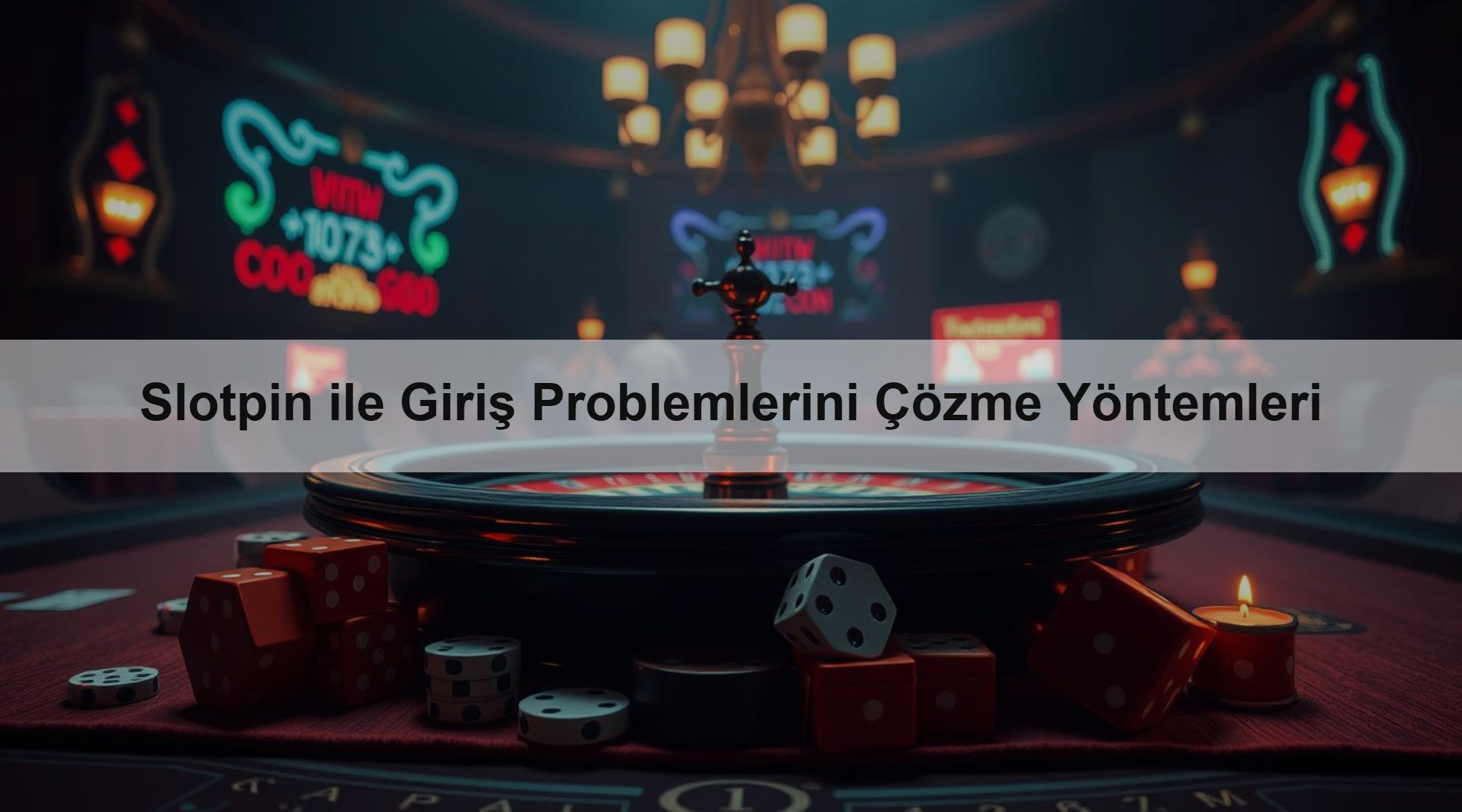 Slotpin ile Giriş Problemlerini Çözme Yöntemleri