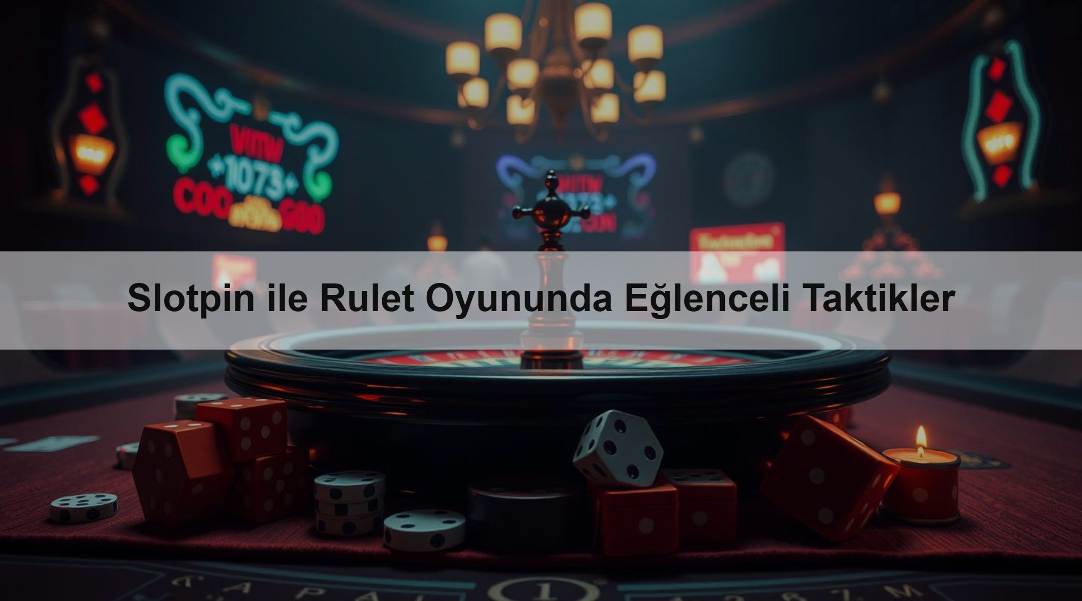 Slotpin ile Rulet Oyununda Eğlenceli Taktikler 1 Slotpin ile Rulet Oyununda Eğlenceli Taktikler