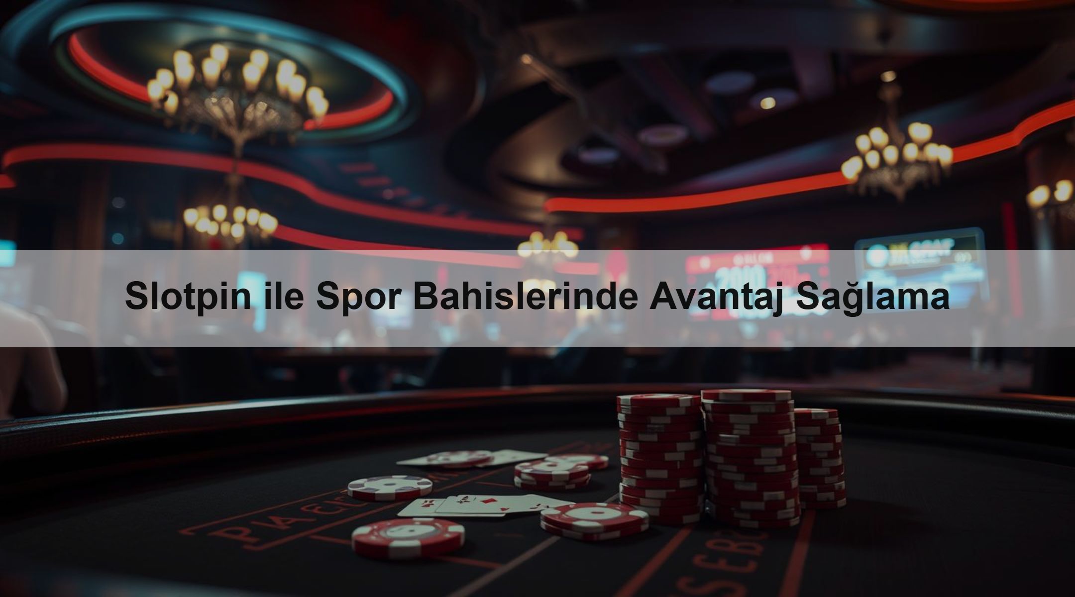 Slotpin ile Spor Bahislerinde Avantaj Sağlama