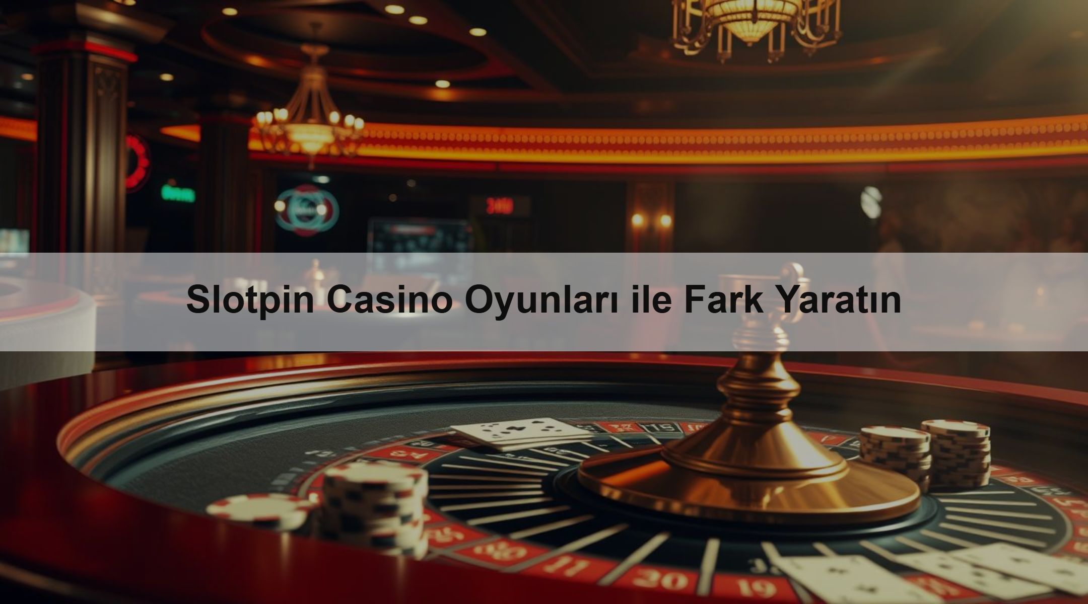 Slotpin Casino Oyunları ile Fark Yaratın 1 Slotpin Casino Oyunları ile Fark Yaratın