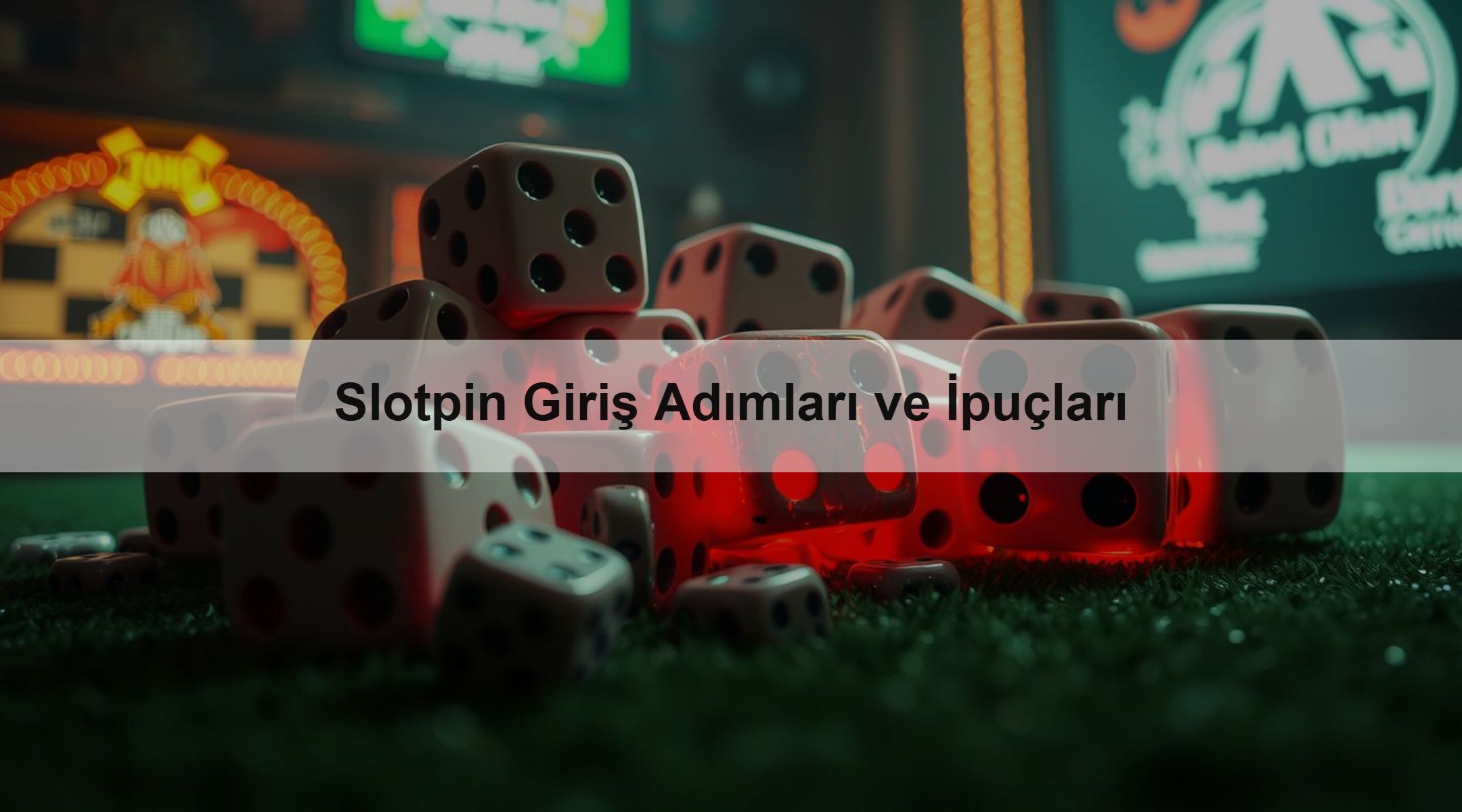 Slotpin Giriş Adımları ve İpuçları