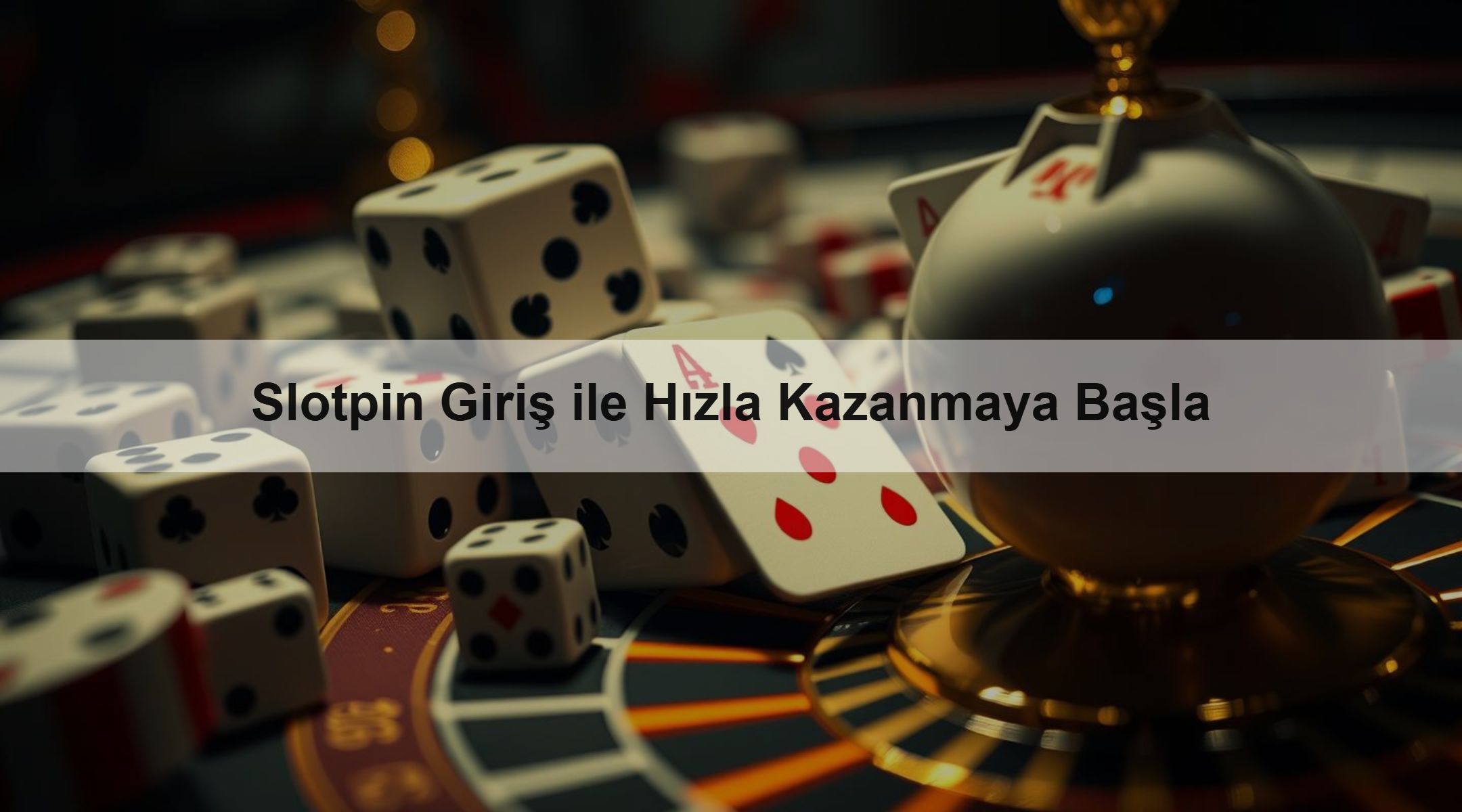 Slotpin Giriş ile Hızla Kazanmaya Başla